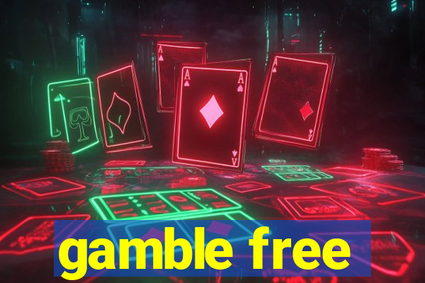 gamble free